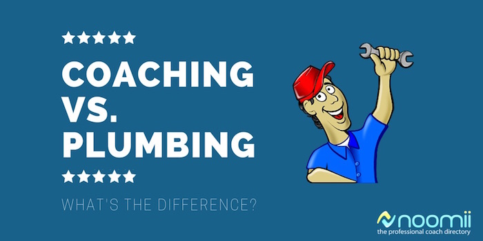 life coaching vs plumbing