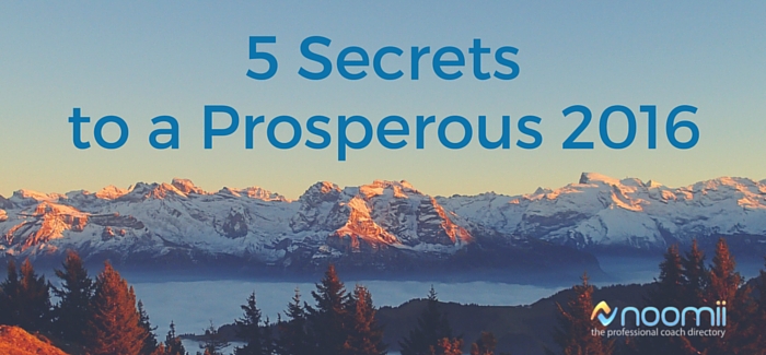 5 secrets to prosperous 2016